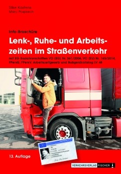 Lenk- und Ruhezeiten im Straßenverkehr