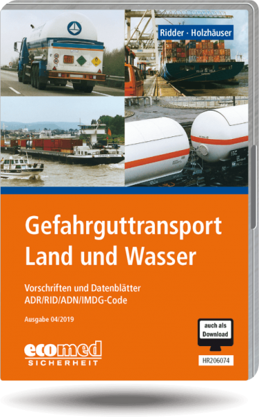 Gefahrguttransport Land und Wasser