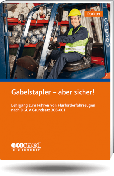 Gabelstapler - aber sicher!