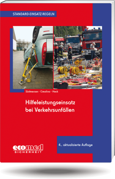 Standard-Einsatz-Regeln: Hilfeleistungseinsatz bei Verkehrsunfällen