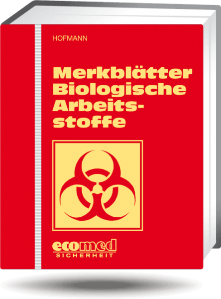 Merkblätter Biologische Arbeitsstoffe