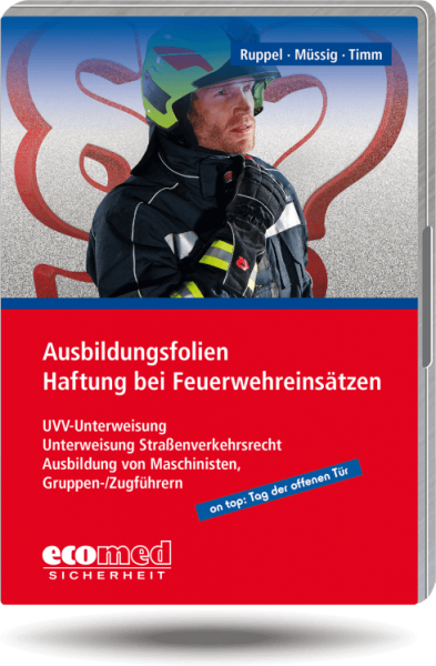Ausbildungsfolien Haftung bei Feuerwehreinsätzen