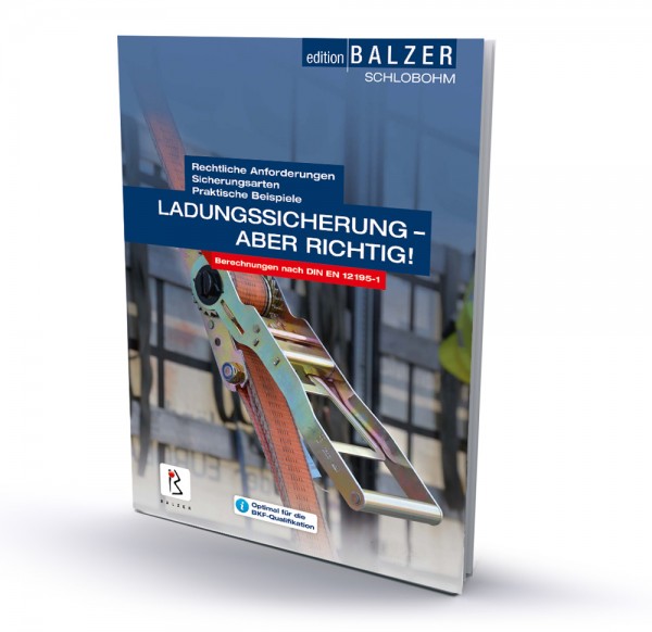"Ladungssicherung - aber richtig!" Broschüre